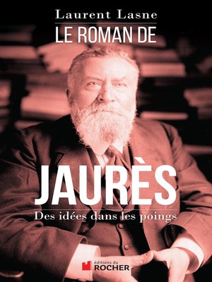 cover image of Le Roman de Jaurès